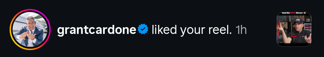 Grant Cardone liked the page's reel